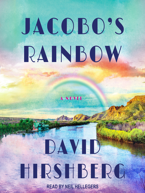 Title details for Jacobo's Rainbow by David Hirshberg - Available